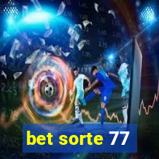 bet sorte 77